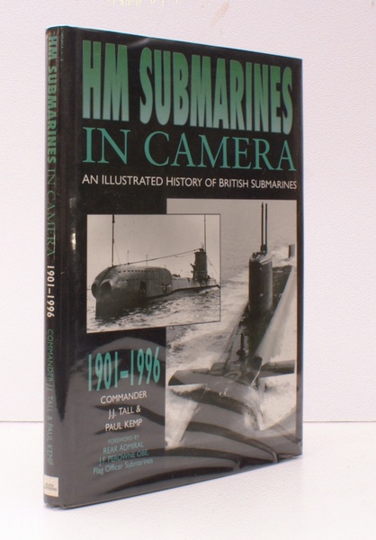 HM Submarines in Camera 1901-1996. Foreword by Rear Admiral J.F. …