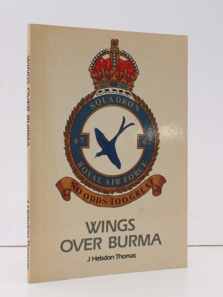 Wings over Burma. [RAF 67 Squadron]. [Second Edition]. NEAR FINE …