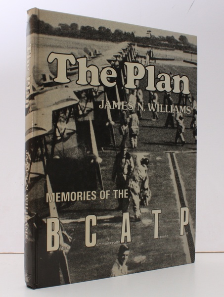 The Plan. [Memories of the British Commonwealth Air Training Plan]. …