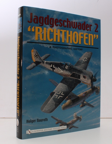 Jagdgeschwader 2 Richthofen. A Photo Chronicle. [Translated by David Johnston. …