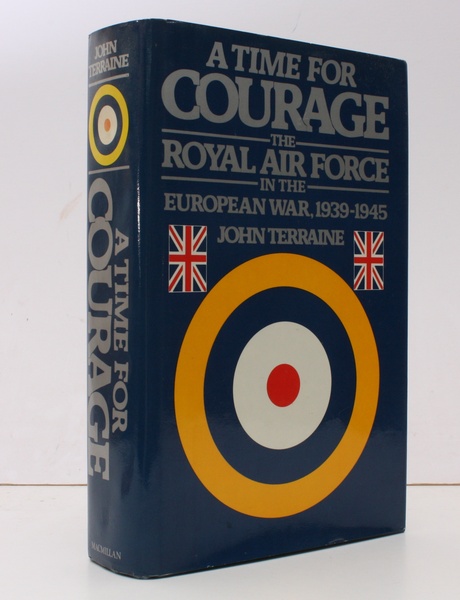A Time for Courage. The Royal Air Force in the …