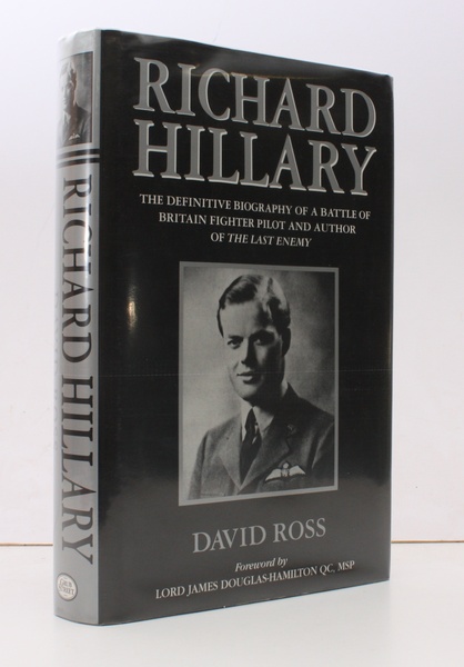 Richard Hillary. The Definitive Biography of a Battle of Britain …