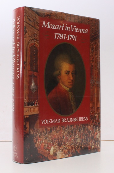 Mozart in Vienna 1781-1791. Translated from the German by Timothy …