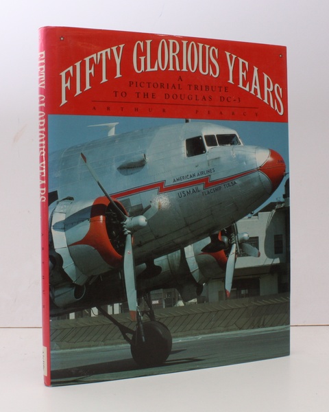 Fifty Glorious Years. A Pictorial Tribute to the Douglas DC3 …