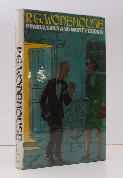 Pearls, Girls and Monty Bodkin. NEAR FINE COPY IN DUSTWRAPPER