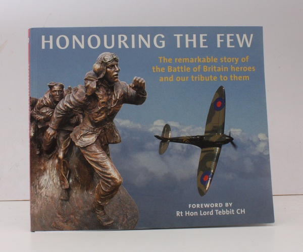 Honouring the Few. The remarkable Story of the Battle of …
