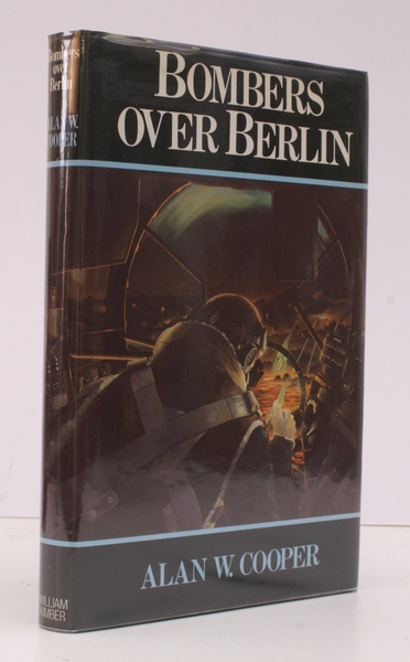 Bombers over Berlin. The RAF Offensive November 1943-March 1944. BRIGHT, …