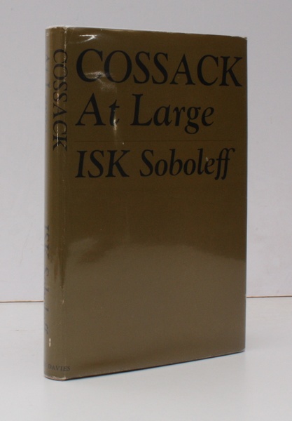 Cossack at Large. [Second Impression]. SIGNED PRESENTATION COPY