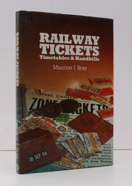 Railway Tickets, Timetables and Handbills. NEAR FINE COPY IN DUSTWRAPPER