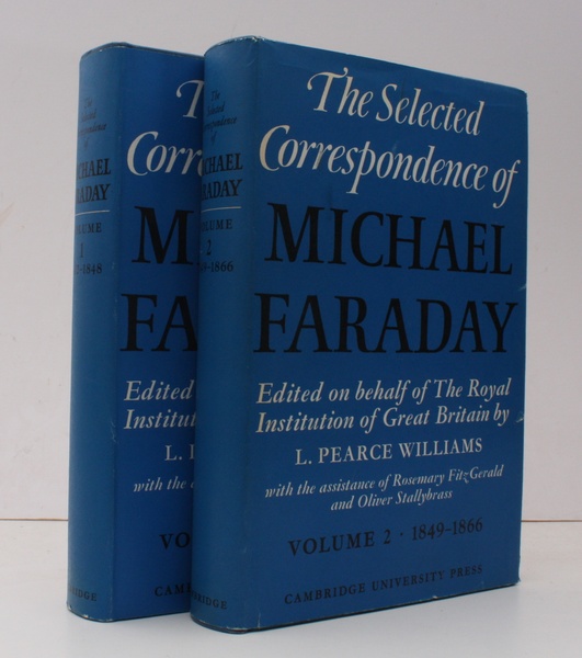 The Selected Correspondence of Michael Faraday 1812-1866. Edited on behalf …