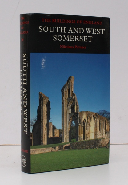 The Buildings of England. South and West Somerset. [First Yale …