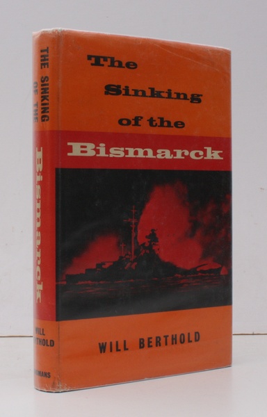 The Sinking of the Bismarck. Translated from the German by …