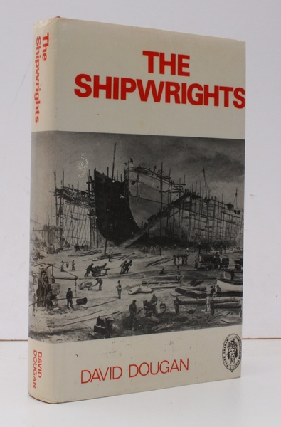 The Shipwrights. The History of the Shipconstructors' and Shipwrights' Association …