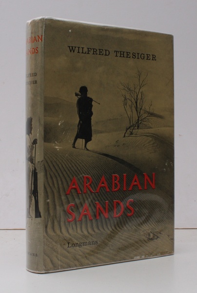 Arabian Sands. [Fifth Impression]. BRIGHT, CLEAN COPY IN UNCLIPPED DUSTWRAPPER