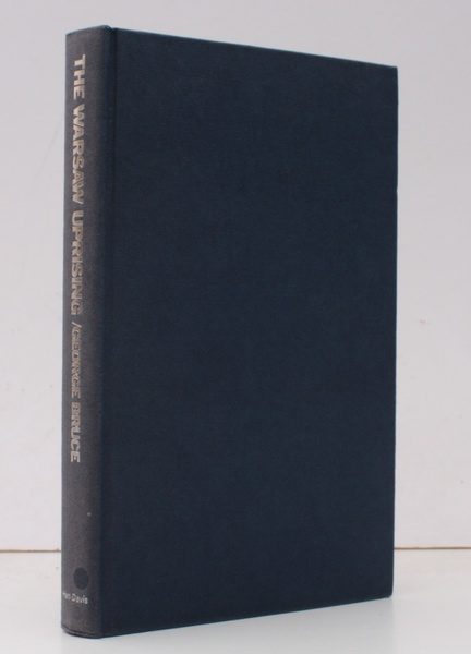 The Warsaw Uprising. 1 August - 2 October 1944. BRIGHT, …