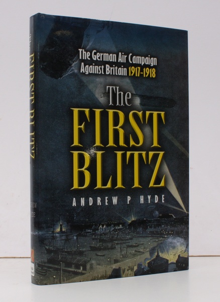 The First Blitz. The German Bomber Campaign against Britain in …