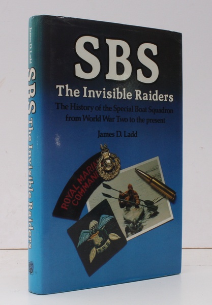 SBS. The Invisible Raiders. The History of the Special Boat …