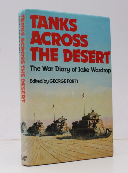 Tanks across the Desert. The War Diary of Jake Wardrop. …