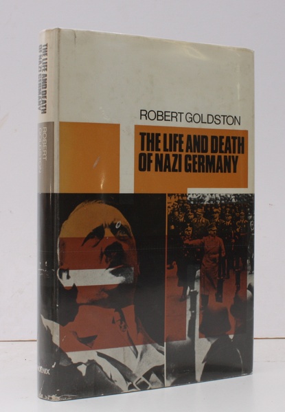 The Life and Death of Nazi Germany. [First UK Edition.] …
