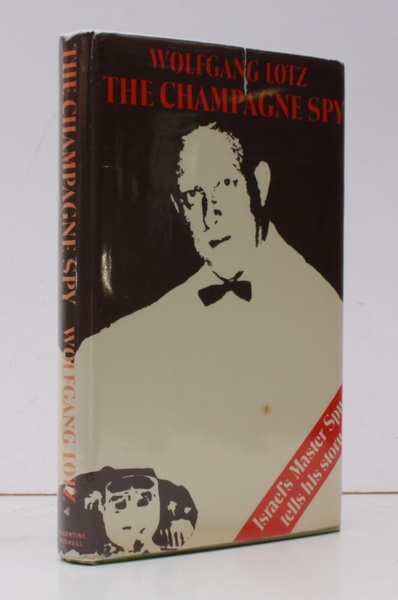 The Champagne Spy. Israel's Master Spy tells his Story. BRIGHT, …