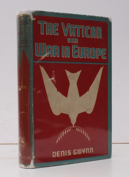 The Vatican and War in Europe. THE ORIGINAL EDITION IN …