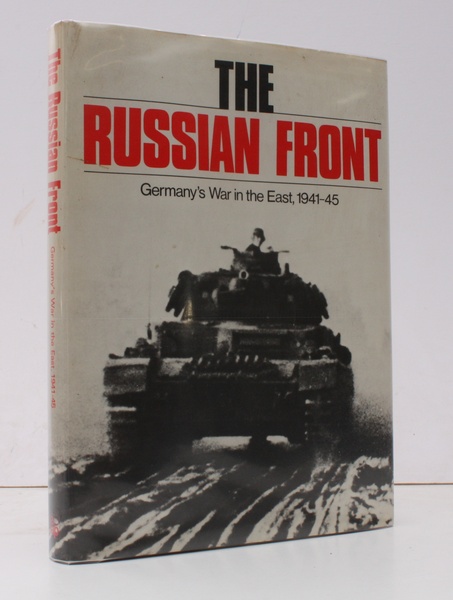 The Russian Front. Germany's War in the East 1941-45. [First …