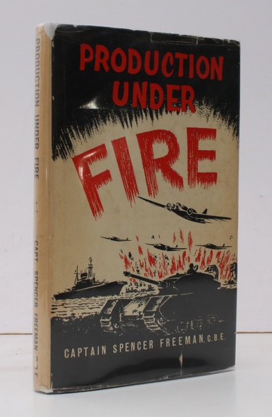 Production under Fire. BRIGHT, CLEAN COPY IN UNCLIPPED DUSTWRAPPER