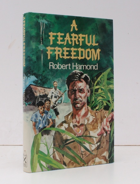 A Fearful Freedom. The Story of One Man's Survival behind …