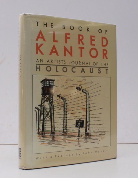 The Book of Alfred Kantor. An Artist's Journal of the …