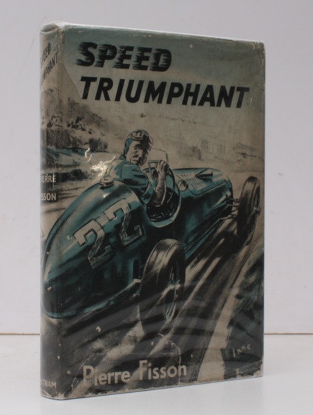 Speed Triumphant. Translated by M.P.Moseley. [First English Edition.]. FIRST ENGLISH …