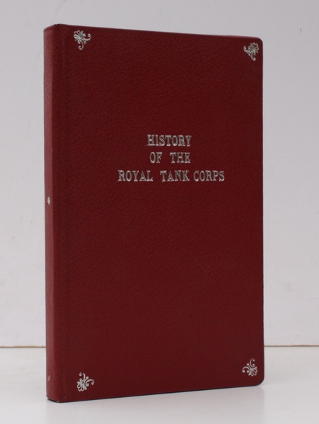 A Short History of the Royal Tank Corps. Sixth Edition. …