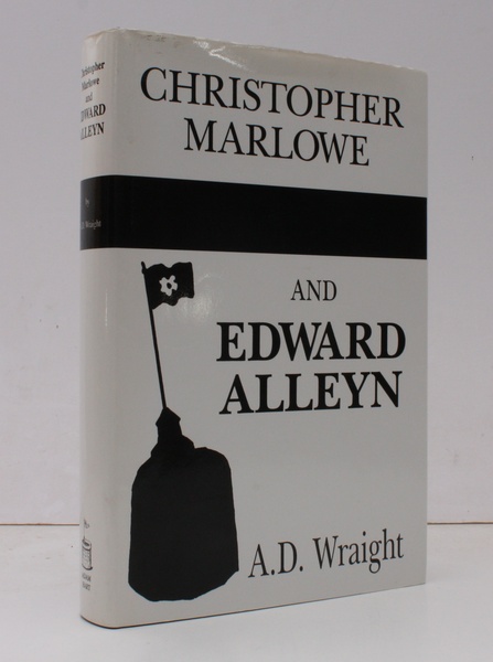 Christopher Marlowe and Edward Alleyn. [Second Edition.] SIGNED PRESENTATION COPY