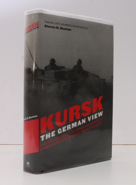 Kursk. The German View. Eyewitness Reports of Operation Citadel by …