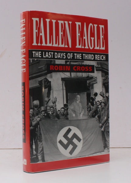 Fallen Eagle. The Last Days of the Third Reich. NEAR …