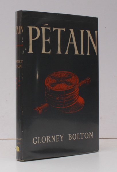 Petain. NEAR FINE COPY IN UNCLIPPED DUSTWRAPPER