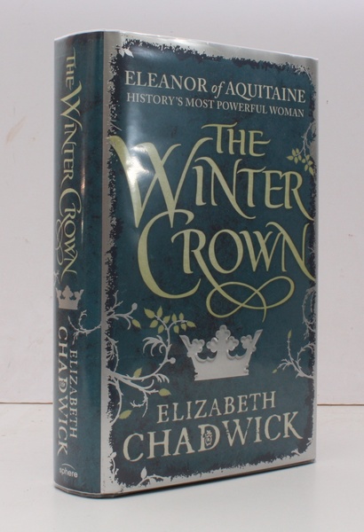 The Winter Crown. [Eleanor of Aquitaine.] NEAR FINE COPY IN …