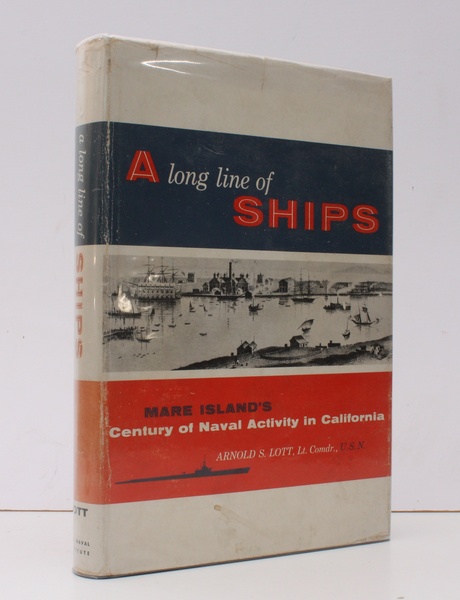 A Long Line of Ships. Mare Island's Century of Naval …