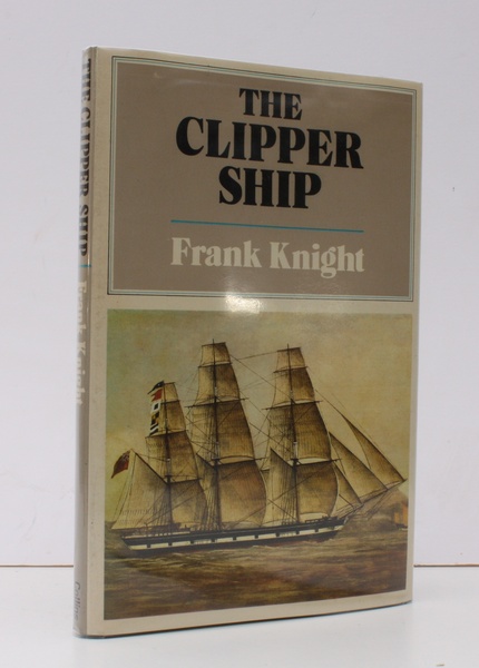 The Clipper Ship. NEAR FINE COPY IN UNCLIPPED DUSTWRAPPER