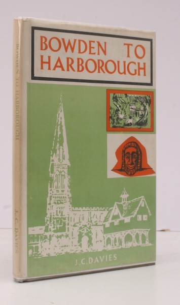 Bowden to Harborough. The Story of the Town of Market …