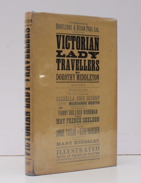 Victorian Lady Travellers. NEAR FINE COPY IN UNCLIPPED DUSTWRAPPER