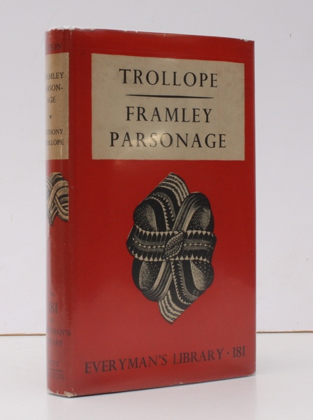 Framley Parsonage. [Introduction by Ernest Rhys.] NEAR FINE COPY IN …
