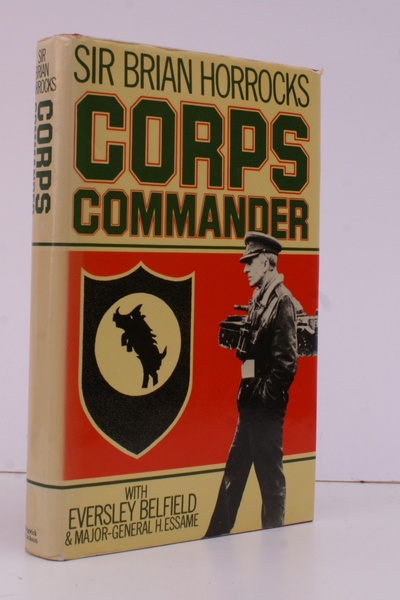 Corps Commander. Edited by Eversley Belfield and Hubert Essame. BRIGHT, …