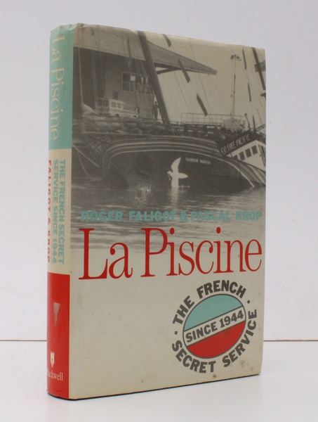 La Piscine. The French Secret Service since 1944. Translated by …