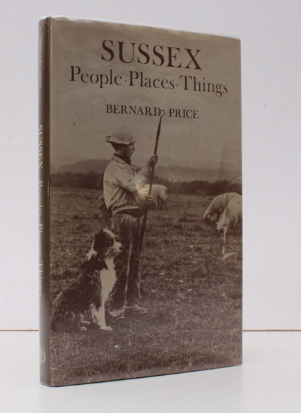 Sussex. People. Places. Things. With a Foreword by Christopher Fry. …