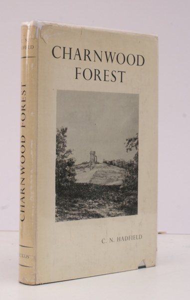 Charnwood Forest. A Survey. With a Foreword by Lt.-Col. Sir …