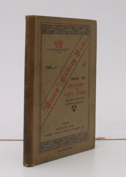 Breakfast and Lunch Dishes. The 'Queen' Cookery Books No. 8. …