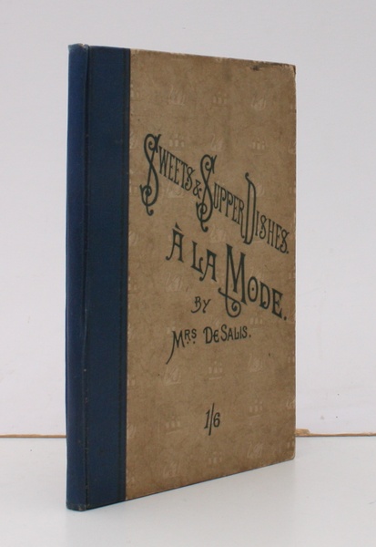 Sweets and Supper Dishes a la Mode. BRIGHT, CLEAN COPY …