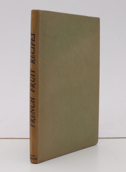 Fruit. 384 French Recipes. Foreword by Andre L. Simon. BRIGHT, …