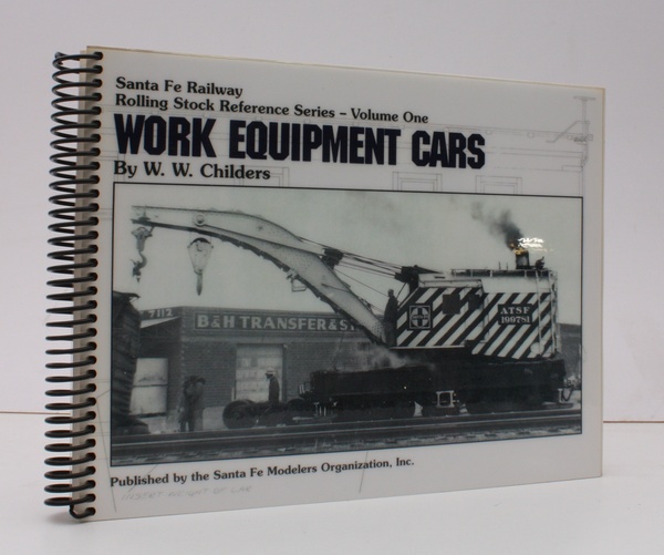 Santa Fe Railway. Work Equipment Cars. Rolling Stock Reference Series. …
