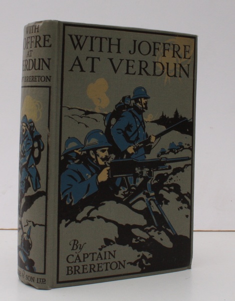 With Joffre at Verdun. A Story of the Western Front. …